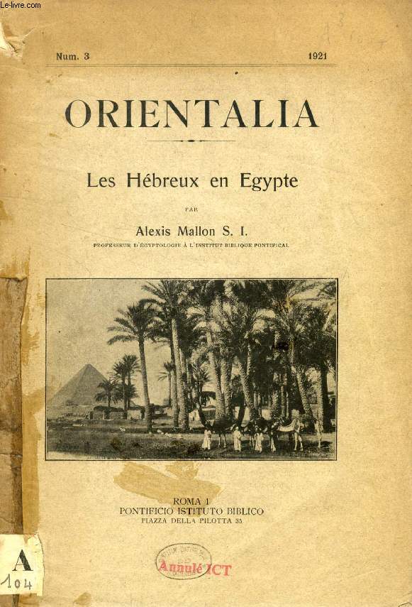 ORIENTALIA, N 3, 1921, LES HEBREUX EN EGYPTE