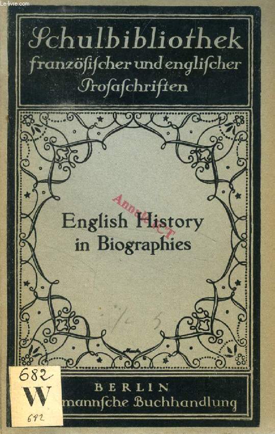 ENGLISH HISTORY IN BIOGRAPHIES, 2 VOL.