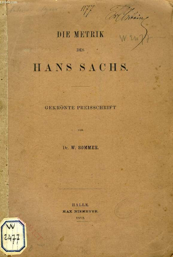 DIE METRIK DES HANS SACHS, GEKRNTE PREISSCHRIFT