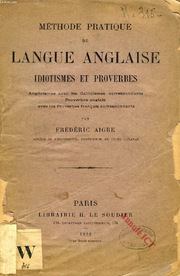 METHODE PRATIQUE DE LANGUE ANGLAISE, IDIOTISMES ET PROVERBES