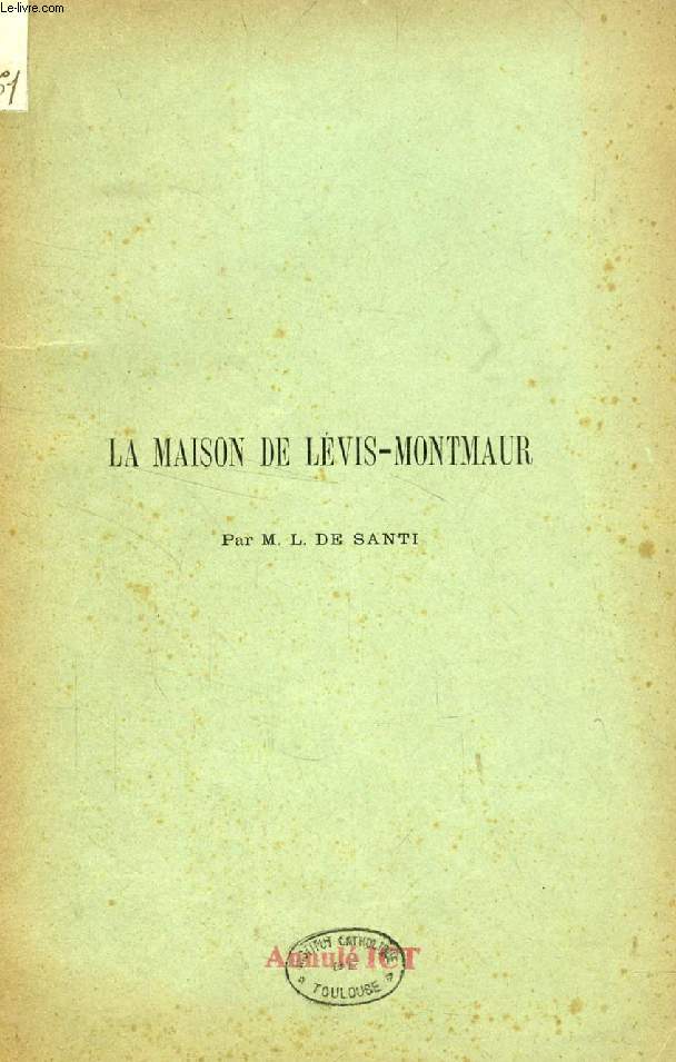 LA MAISON DE LEVIS- MONTMAUR (TIRE A PART)