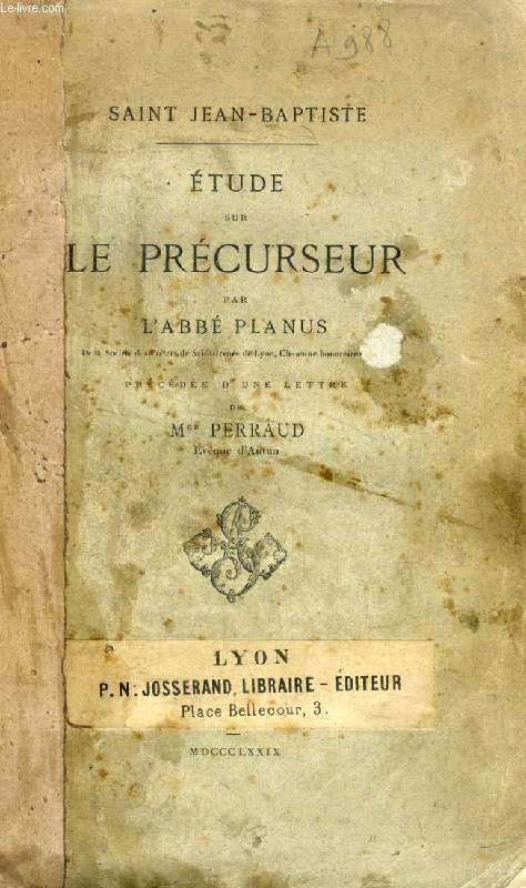 SAINT JEAN-BAPTISTE, ETUDE SUR LE PRECURSEUR
