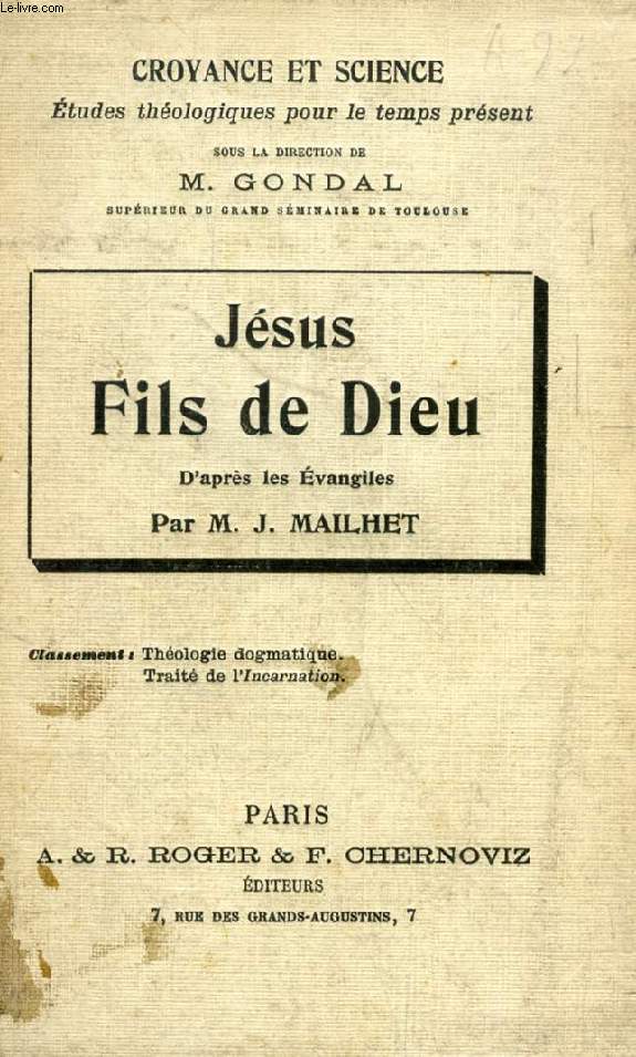 JESUS, FILS DE DIEU, D'APRES LES EVANGILES