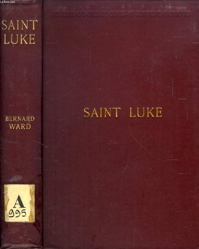 THE HOLY GOSPEL ACCORDING TO SAINT LUKE