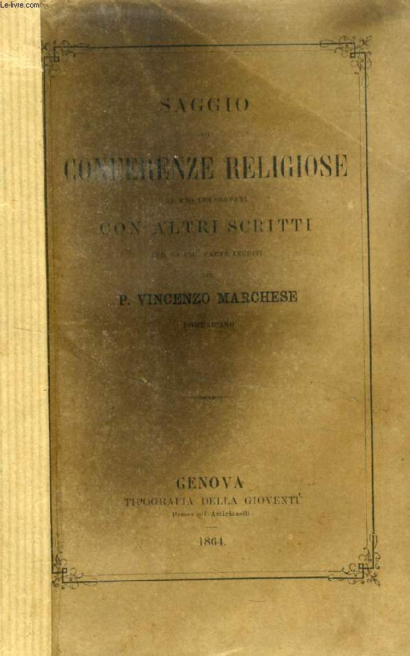 SAGGIO DI CONFERENZE RELIGIOSE AD USO DEI GIOVANI, CON ALTRI SCRITTI