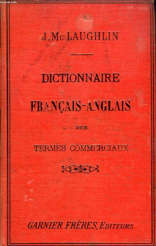 DICTIONNAIRE FRANCAIS-ANGLAIS / ANGLAIS-FRANCAIS DES TERMES COMMERCIAUX