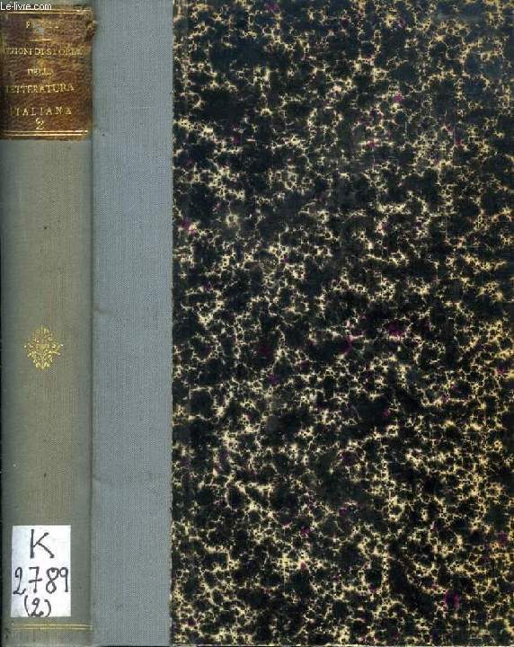 LEZIONI DI STORIA DELLA LETTERATURA ITALIANA, VOL. II