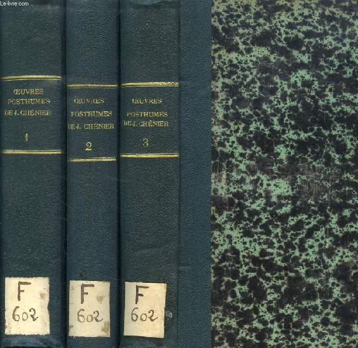 OEUVRES POSTHUMES DE M. J. CHENIER, MEMBRE DE L'INSTITUT, 3 TOMES