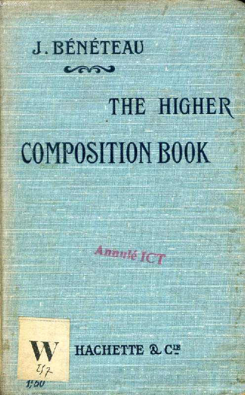 THE HIGHER COMPOSITION BOOK, ILLUSTRATED + THE MASTER'S PART