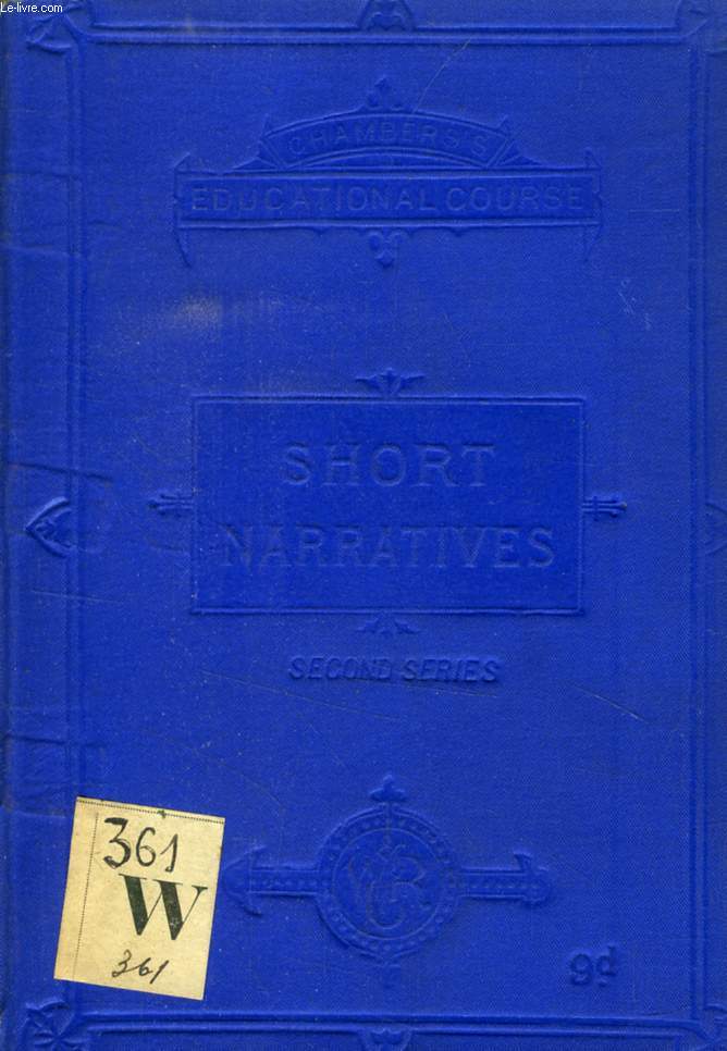SHORT NARRATIVES FOR EXERCICES IN COMPOSITION, SECOND SERIES
