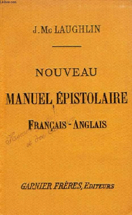 NOUVEAU MANUEL EPISTOLAIRE EN FRANCAIS ET EN ANGLAIS, THEORIE, PRATIQUE, MODELES