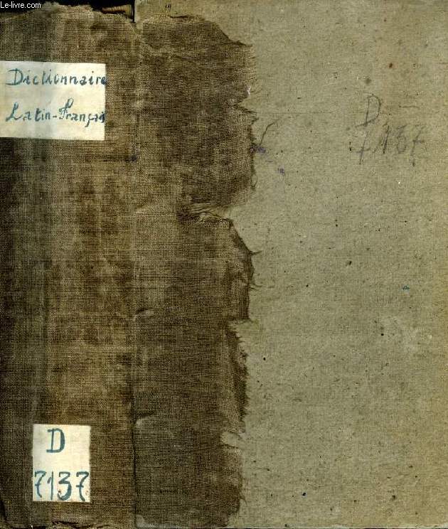 GRADUS AD PARNASSUM, OU DICTIONNAIRE POETIQUE LATIN-FRANCAIS