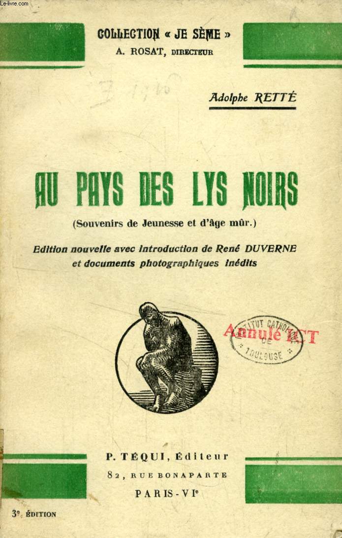 AU PAYS DES LYS NOIRS (SOUVENIRS DE JEUNESSE ET D'AGE MR)