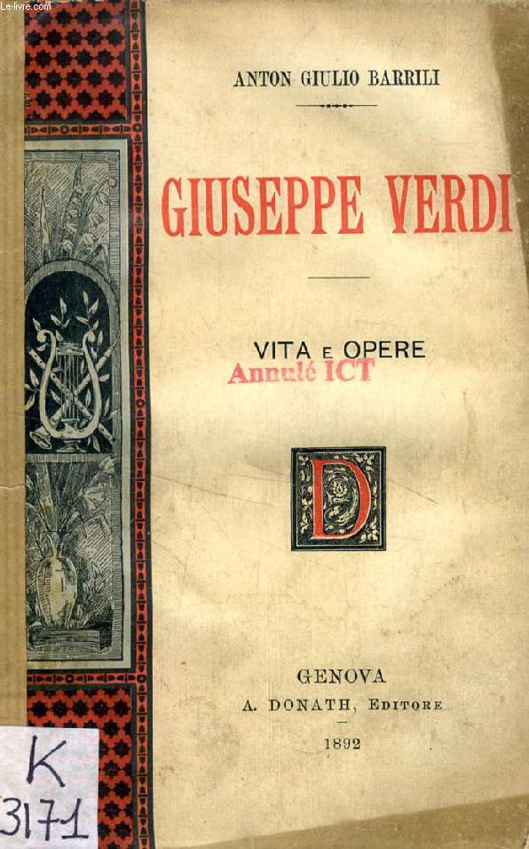 GIUSEPPE VERDI, VITA E OPERE