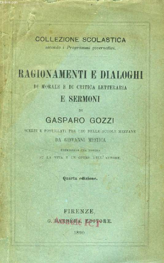 RAGIONAMENTI E DIALOGI DI MORALE E DI CRITICA LETTERARIA, E SERMONI