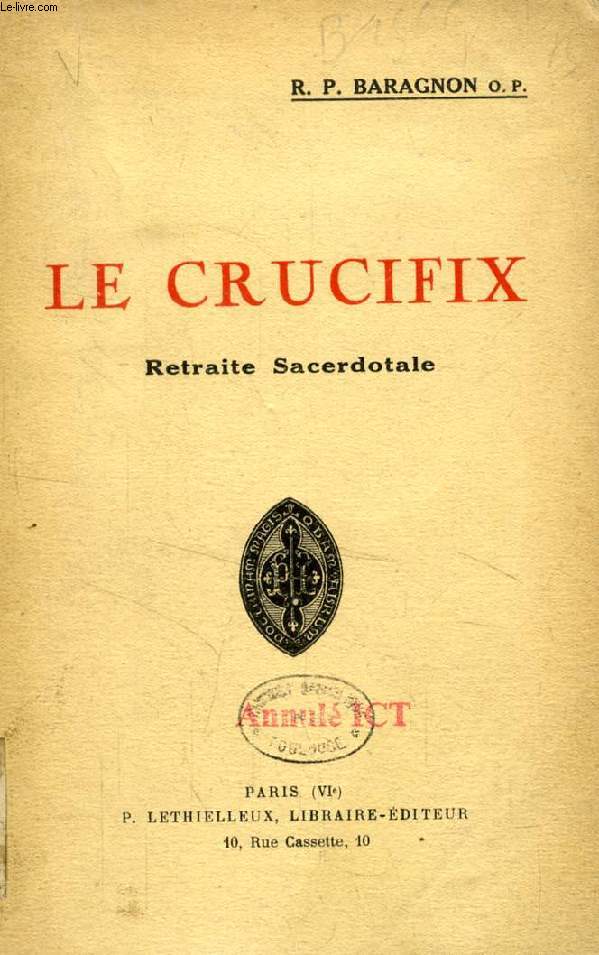 LE CRUCIFIX, RETRAITE SACERDOTALE