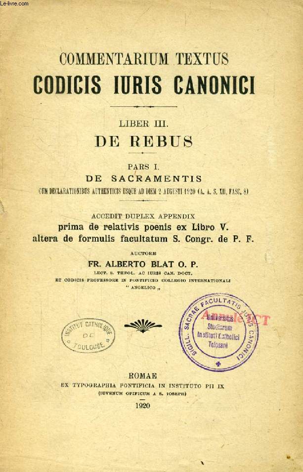 COMMENTARIUM TEXTUS CODICIS IURIS CANONICI, LIBER III, DE REBUS, PARS I, DE SACRAMENTIS