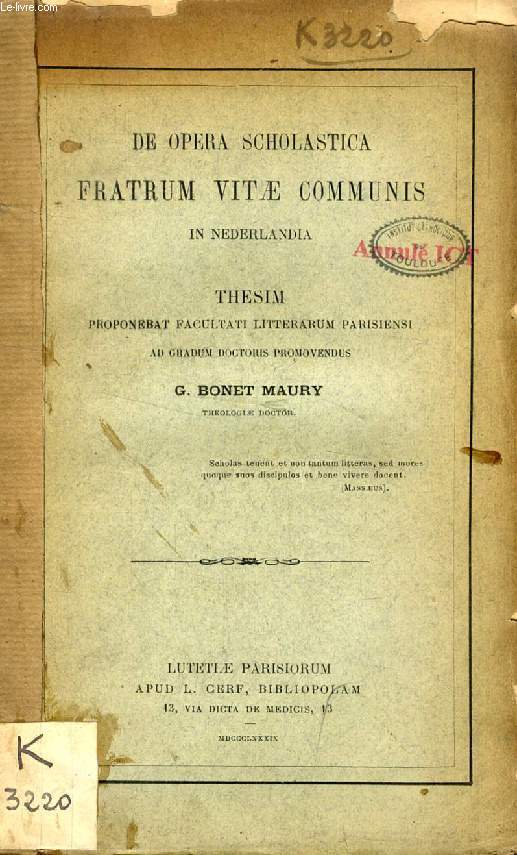 DE OPERA SCHOLASTICA FRATRUM VITAE COMMUNIS IN NEDERLANDIA (THESIS)