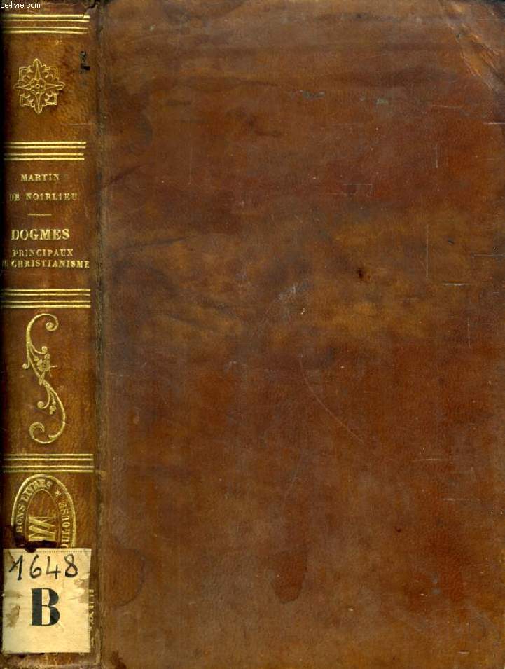 EXPOSITION ET DEFENSE DES DOGMES PRINCIPAUX DU CHRISTIANISME