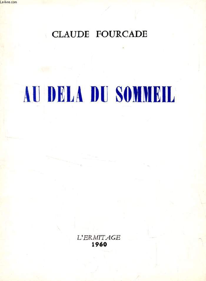 AU DELA DU SOMMEIL