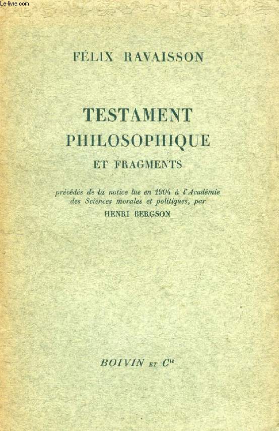 TESTAMENT PHILOSOPHIQUE ET FRAGMENTS