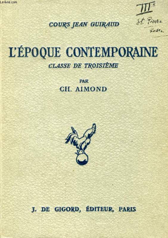 L'EPOQUE CONTEMPORAINE (1789 A NOS JOURS), CLASSE DE 3e