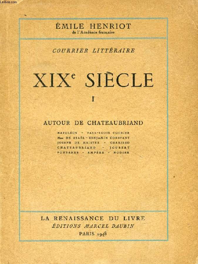 COURRIER LITTERAIRE, XIXe SIECLE, 2 TOMES