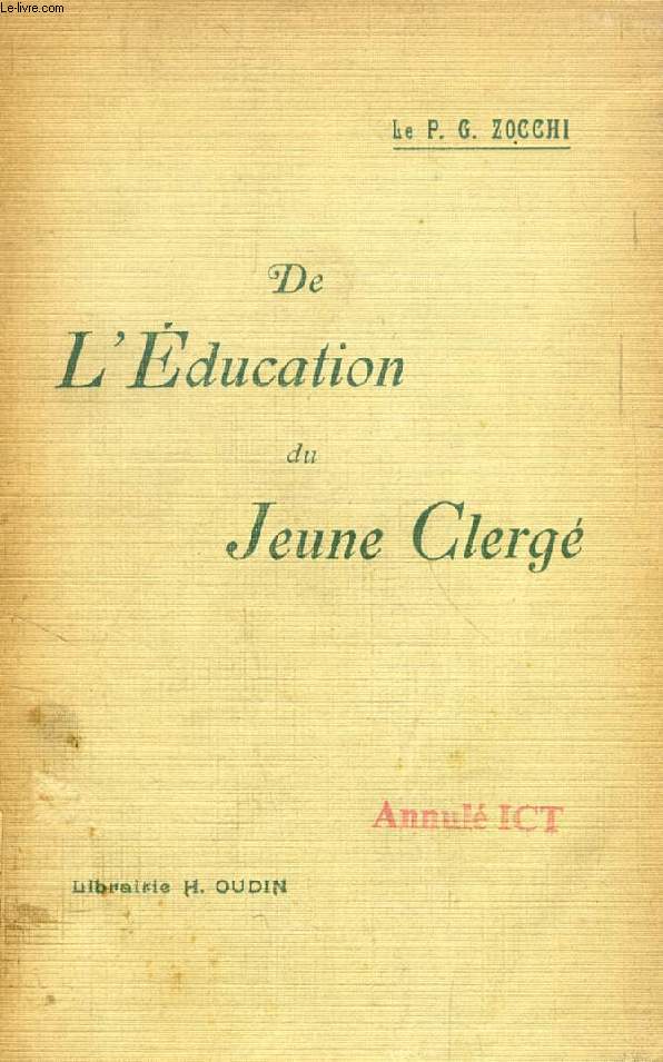 DE L'EDUCATION DU JEUNE CLERGE