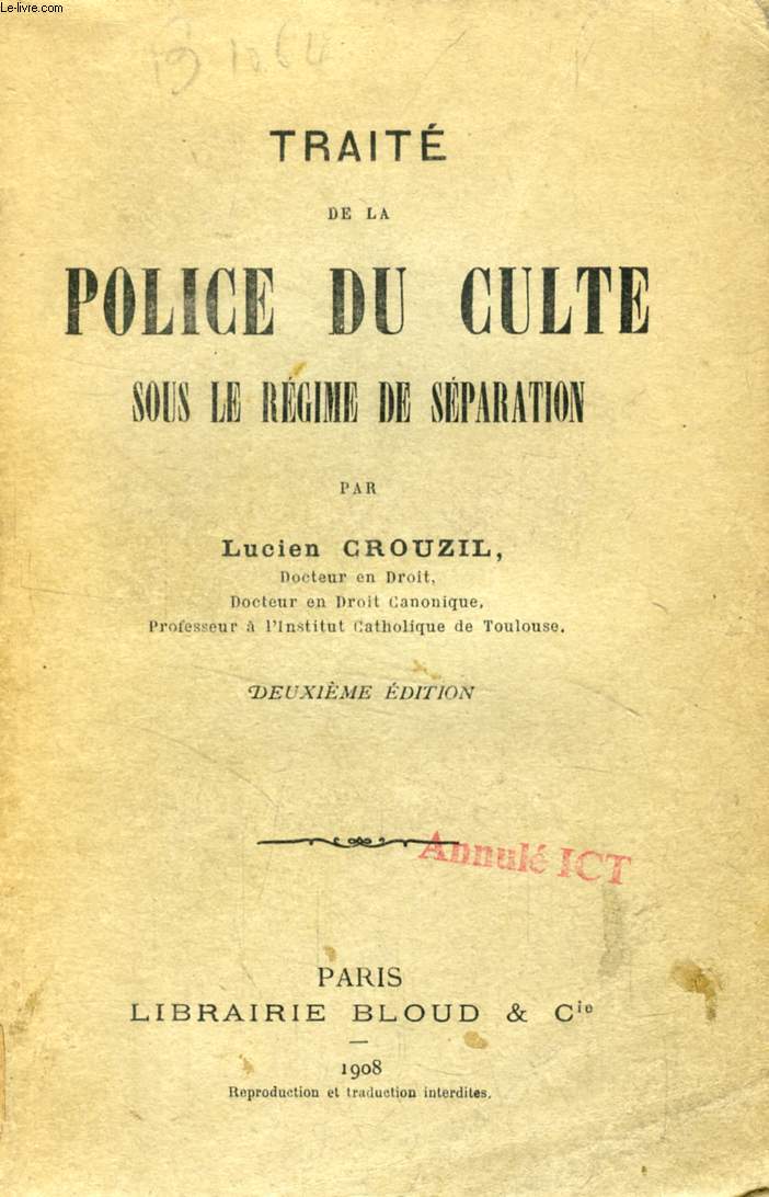 TRAITE DE LA POLICE DU CULTE SOUS LE REGIME DE SEPARATION