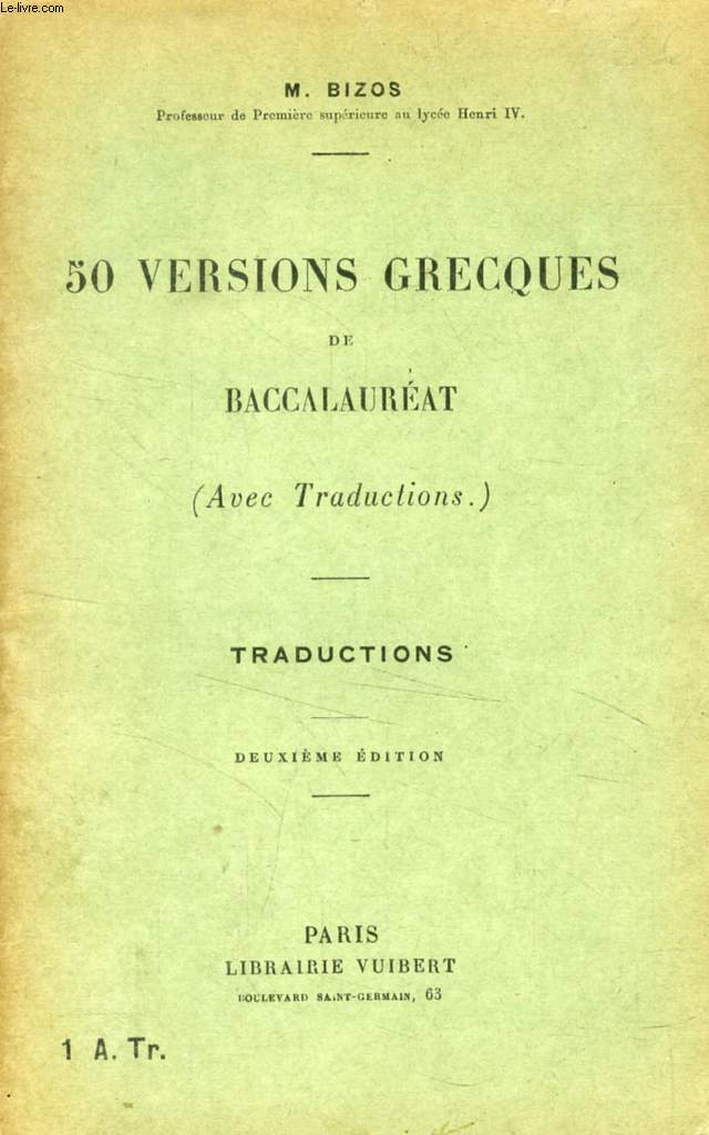 50 VERSIONS GRECQUES DE BACCALAUREAT, TRADUCTIONS