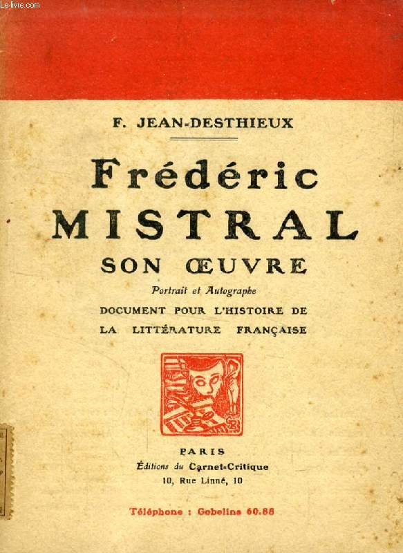 FREDERIC MISTRAL, SON OEUVRE