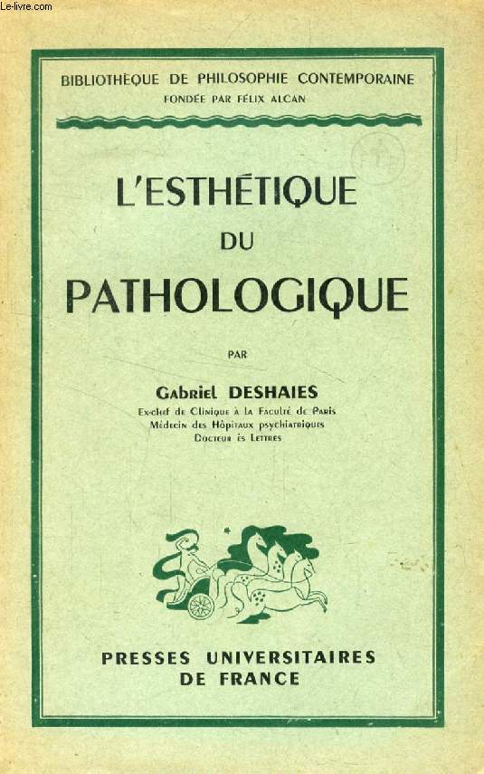 L'ESTHETIQUE DU PATHOLOGIQUE