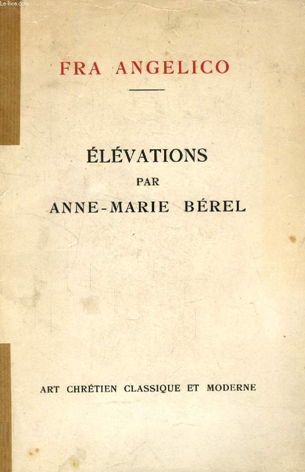 FRA ANGELICO, ELEVATIONS