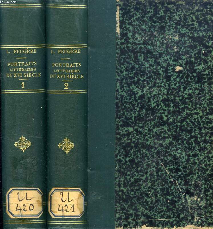 CARACTERES ET PORTRAITS LITTERAIRES DU XVIe SIECLE, 2 TOMES