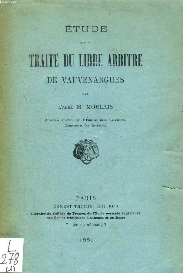 ETUDE SUR LE TRAITE DU LIBRE ARBITRE DE VAUVENARGUES