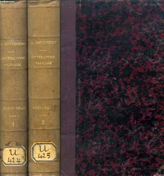 HISTOIRE DE LA LITTERATURE FRANCAISE SOUS LE GOUVERNEMENT DE JUILLET, 1830-1848, 2 TOMES