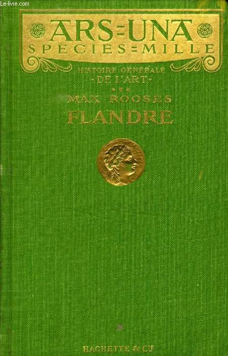 FLANDRE (ARS-UNA, SPECIES-MILLE, HISTOIRE GENERALE DE L'ART)