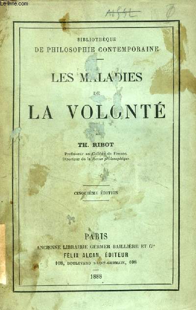 LES MALADIES DE LA VOLONTE