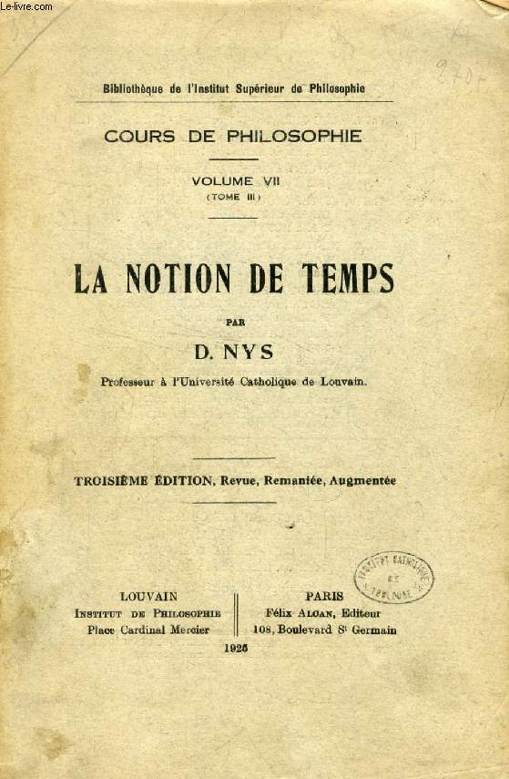 LA NOTION DE TEMPS (COURS DE PHILOSOPHIE, VOLUME VII, TOME III)