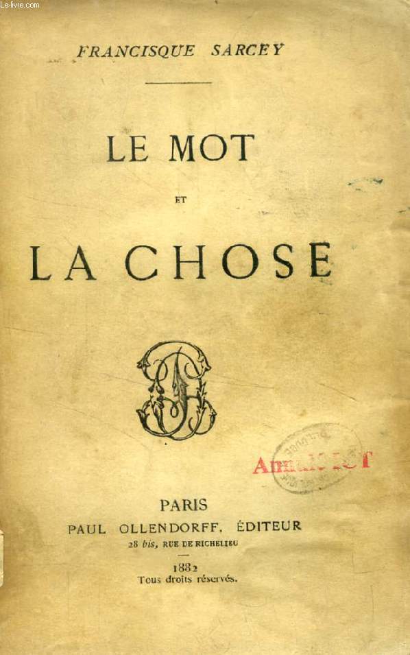 LE MOT ET LA CHOSE