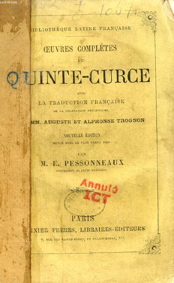 OEUVRES COMPLETES DE QUINTE-CURCE, Avec la Traduction Franaise de la Collection Panckoucke