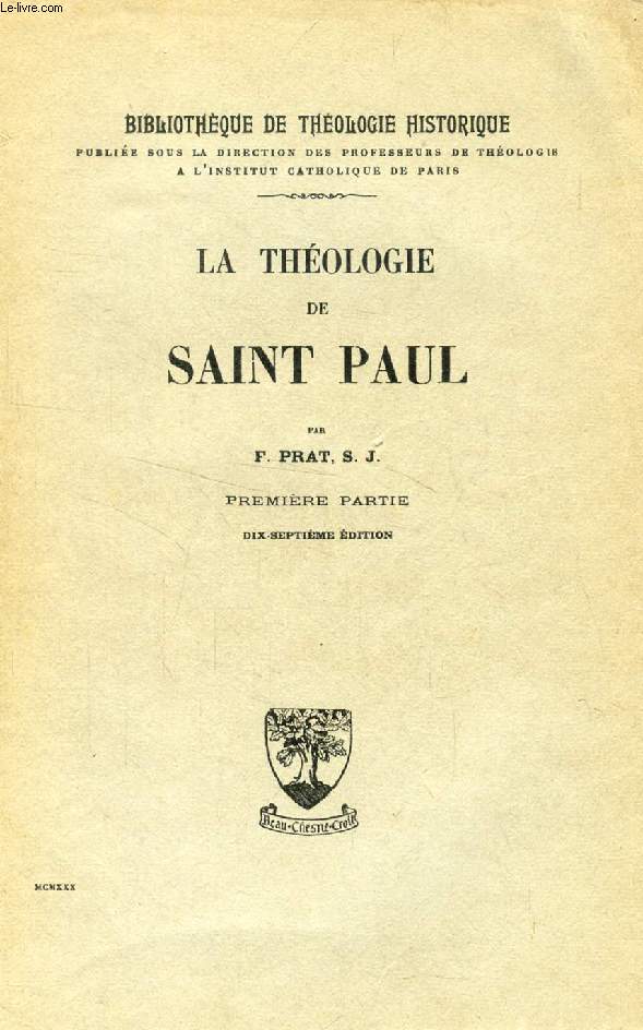 LA THEOLOGIE DE SAINT PAUL, 1re PARTIE