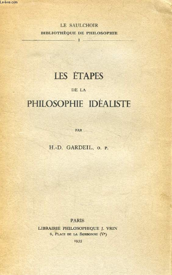 LES ETAPES DE LA PHILOSOPHIE IDEALISTE