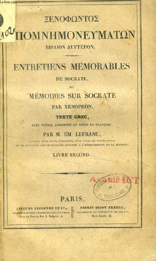 ENTRETIENS MEMORABLES DE SOCRATE, OU MEMOIRES SUR SOCRATE, Texte Grec, LIVRE II