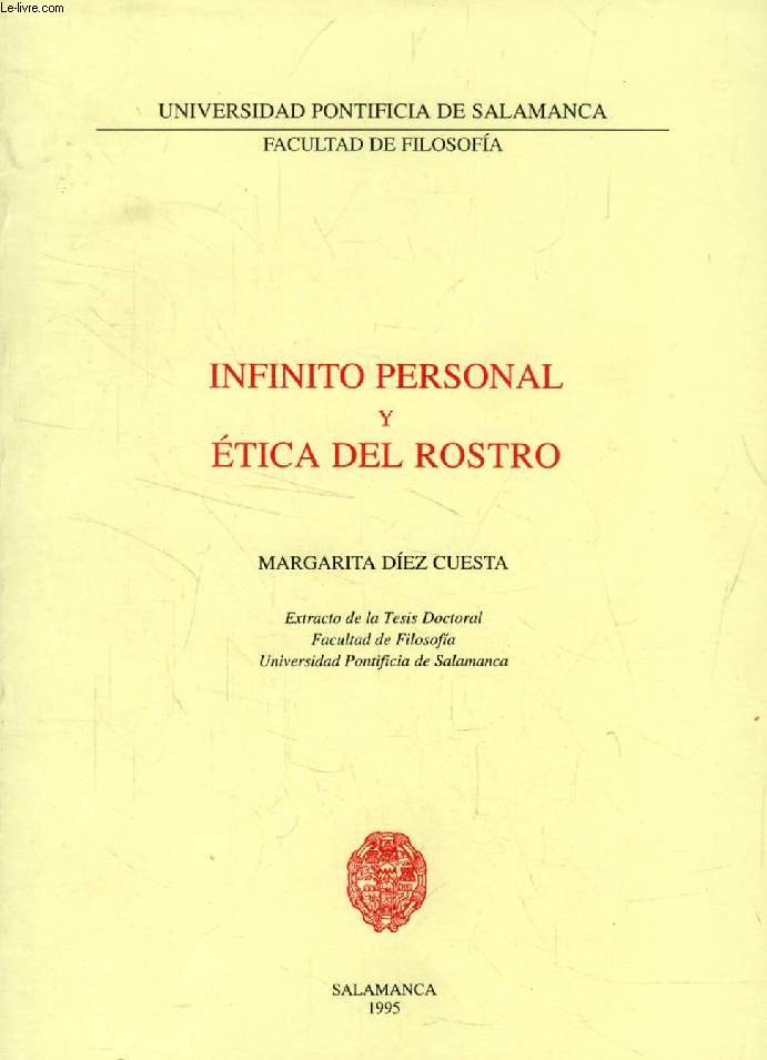 INFINITO PERSONAL Y ETICA DEL ROSTRO (Extracto de la Tesis)