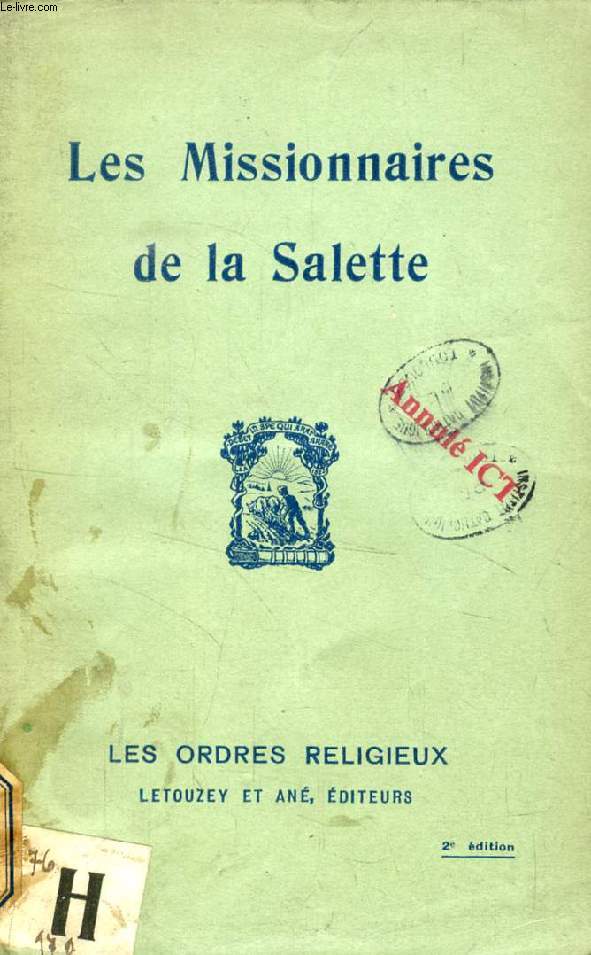 LES MISSIONNAIRES DE LA SALETTE (Les Ordres religieux)