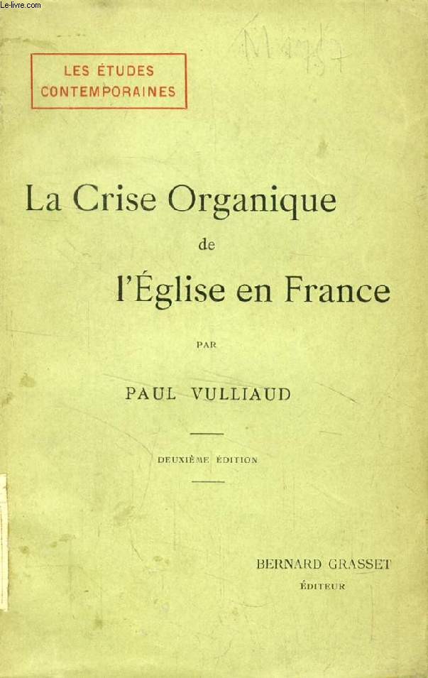 LA CRISE ORGANIQUE DE L'EGLISE EN FRANCE