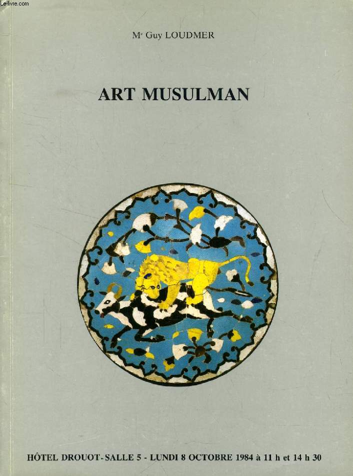 ART MUSULMAN (CATALOGUE)