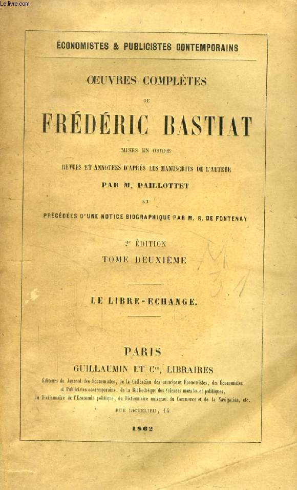OEUVRES COMPLETES DE FREDERIC BASTIAT, TOME II, LE LIBRE-ECHANGE