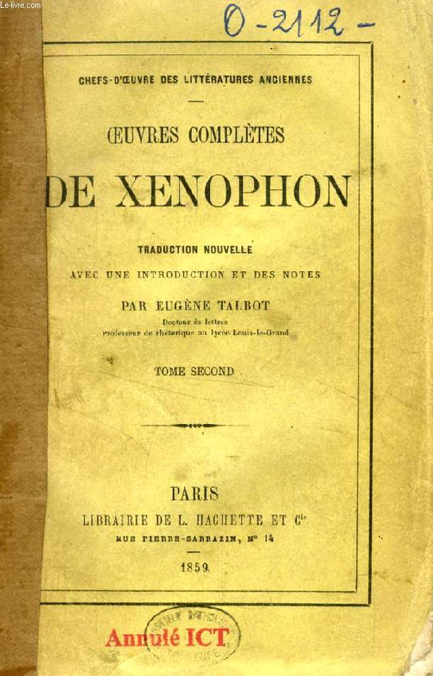 OEUVRES COMPLETES DE XENOPHON, TOME II (Traduction Nouvelle)